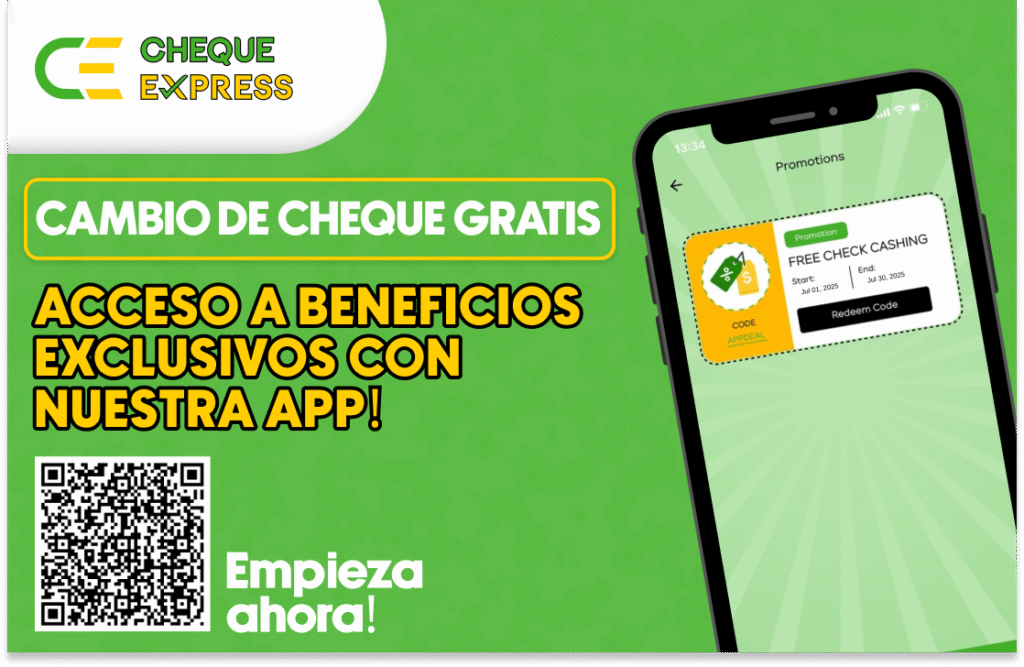 Oferta Especial de Julio – ¡Obtén la App y Cambio de Cheque GRATIS!