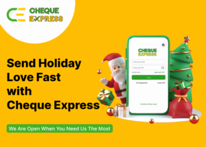 Send Holiday Love Fast with Cheque Express