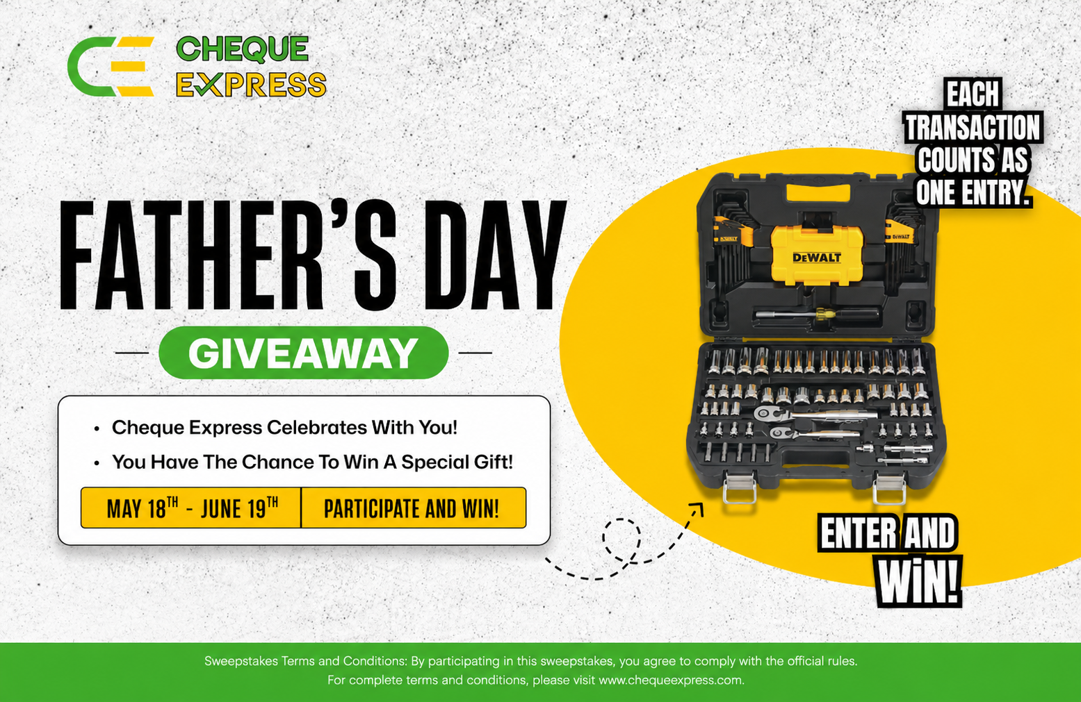 Cheque Express takes this special day to appreciate fathers for all that they do. That’s why Cheque Express celebrates with you! Enter now for a chance to win a special gift!